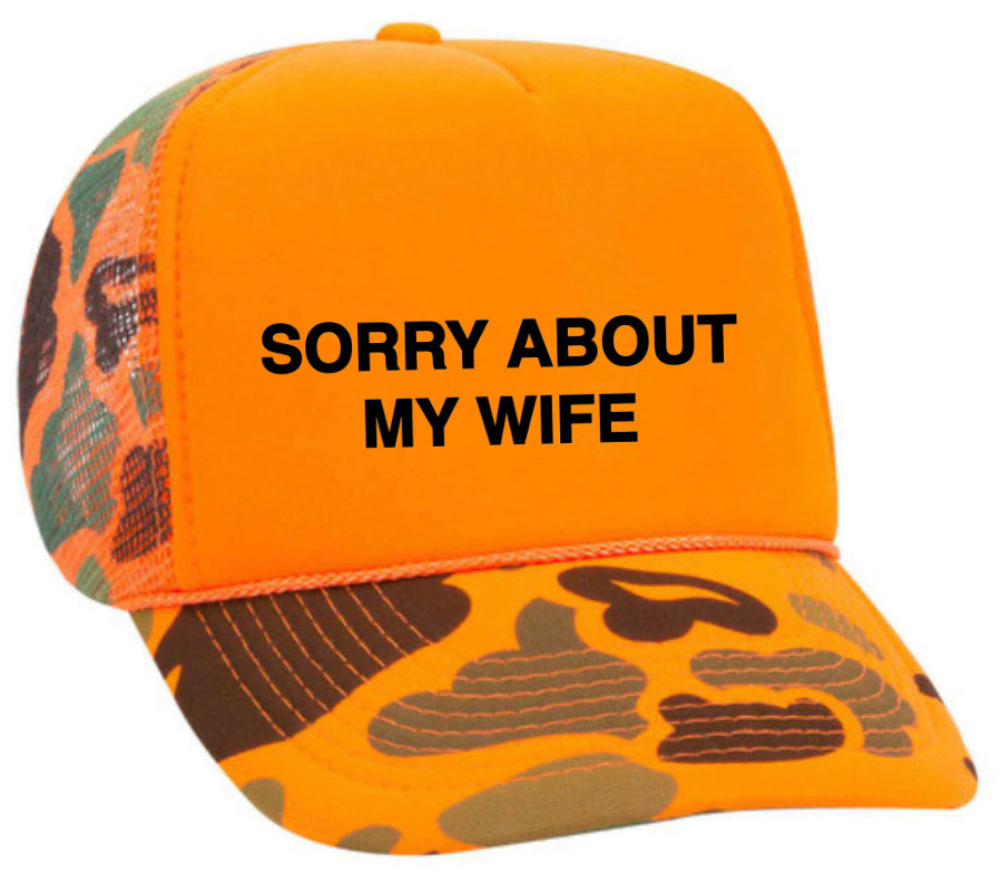 Sorry About My Wife Trucker Hat