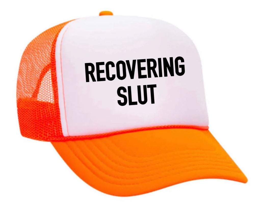 Recovering Slut Inappropriate Trucker Hat