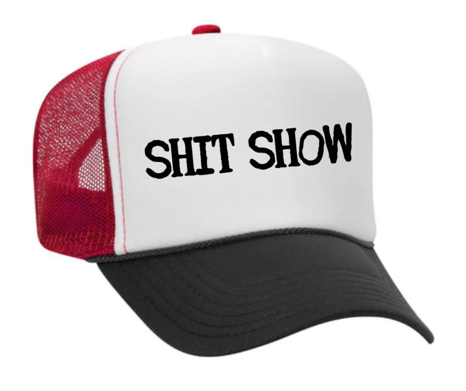 Shit Show Trucker Hat