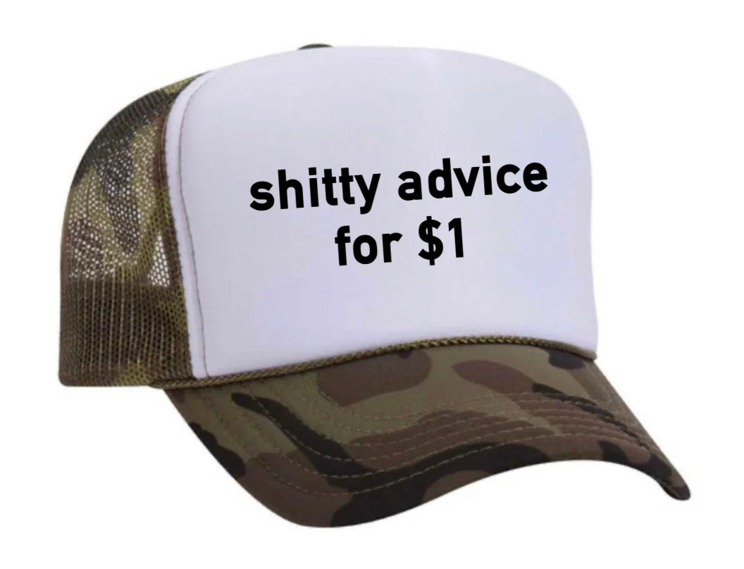 Shitty Advice for $1 Trucker Hat