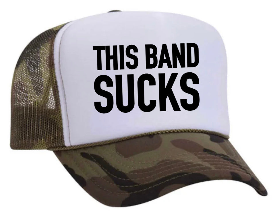 This Band Sucks Trucker Hat