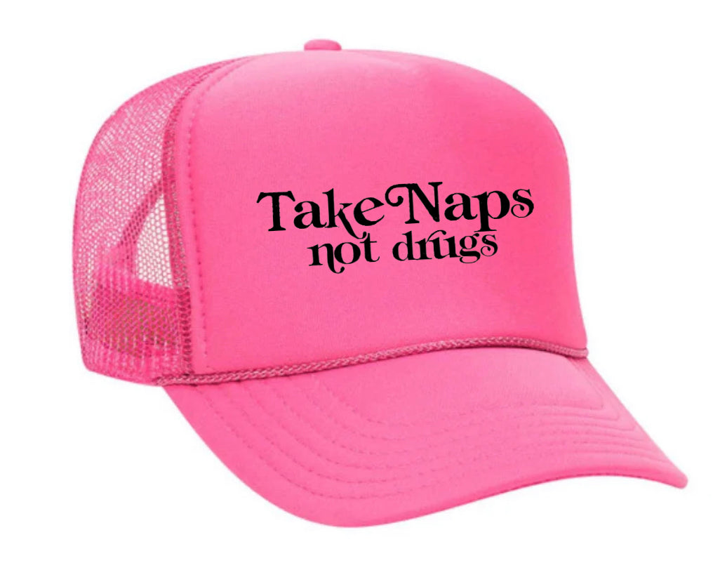 Take Naps Not Drugs Trucker Hat