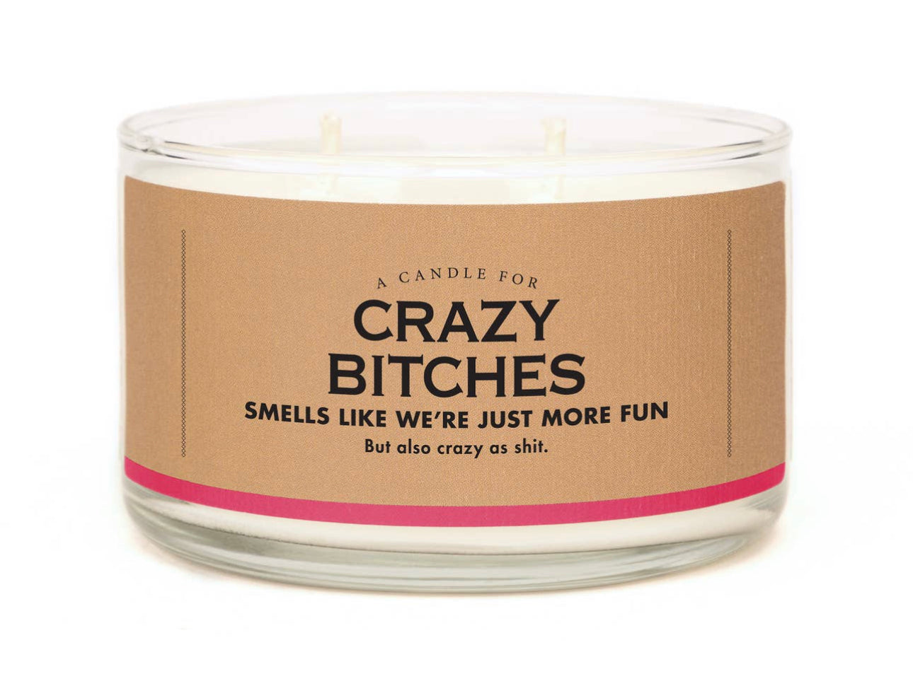 Crazy Bitch Candle