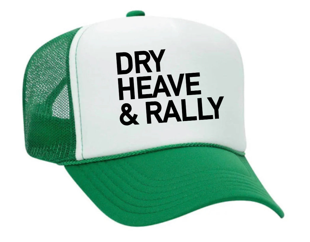 Dry Heave and Rally Inappropriate Trucker Hat