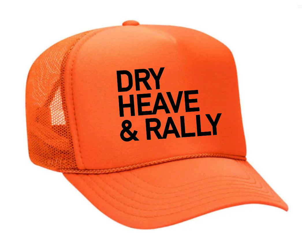 Dry Heave and Rally Inappropriate Trucker Hat