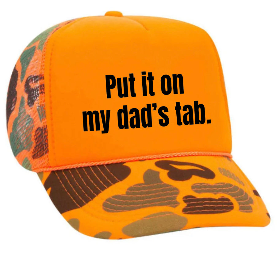 Put It On My Dad’s Tab Trucker Hat