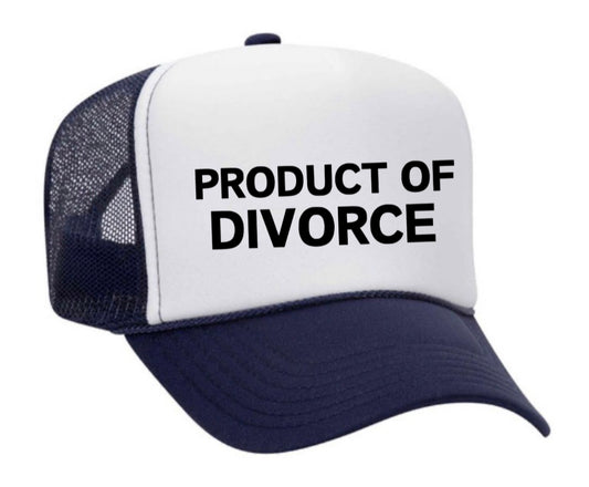 Product of Divorce Trucker Hat