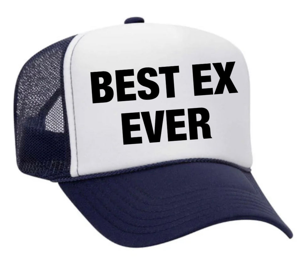 Best Ex Ever Trucker Hat