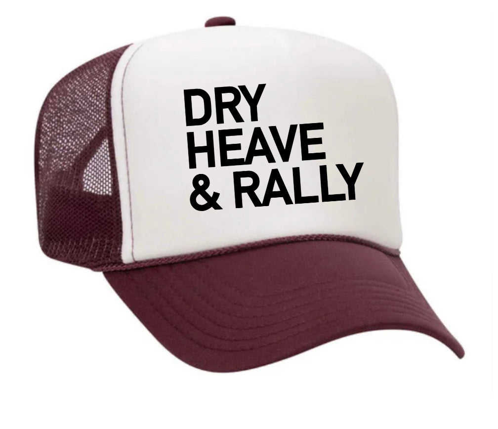 Dry Heave and Rally Inappropriate Trucker Hat