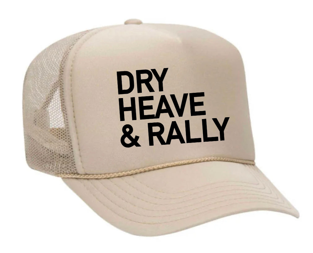 Dry Heave and Rally Inappropriate Trucker Hat