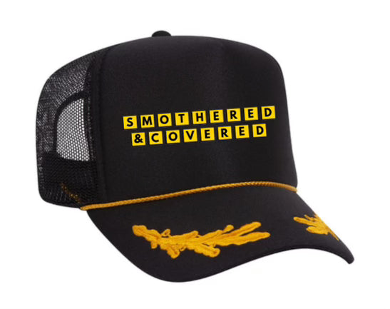 Smothered & Covered Trucker Hat