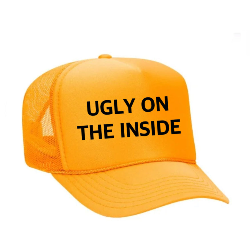 Ugly On The Inside Trucker Hat