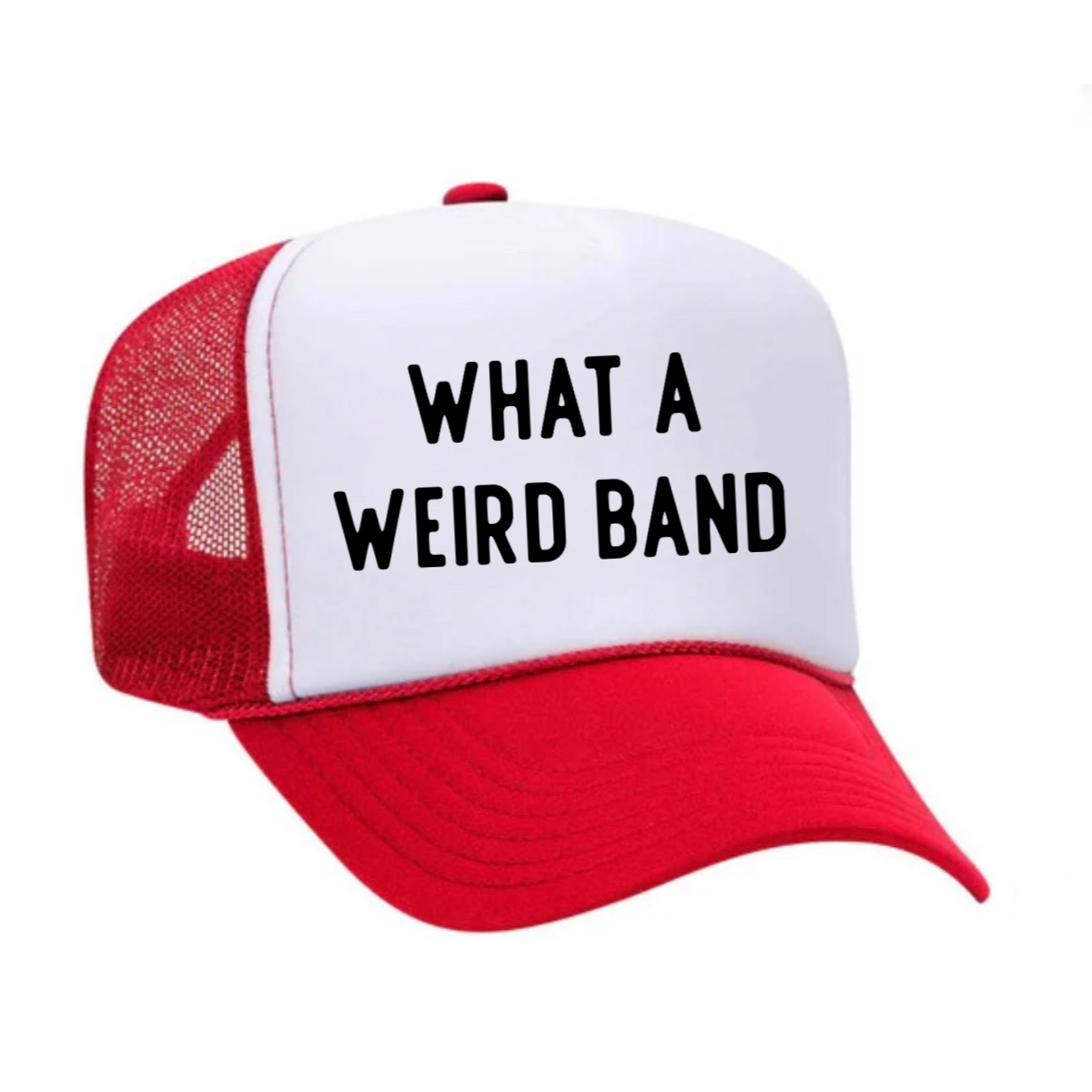 What A Weird Band Trucker Hat
