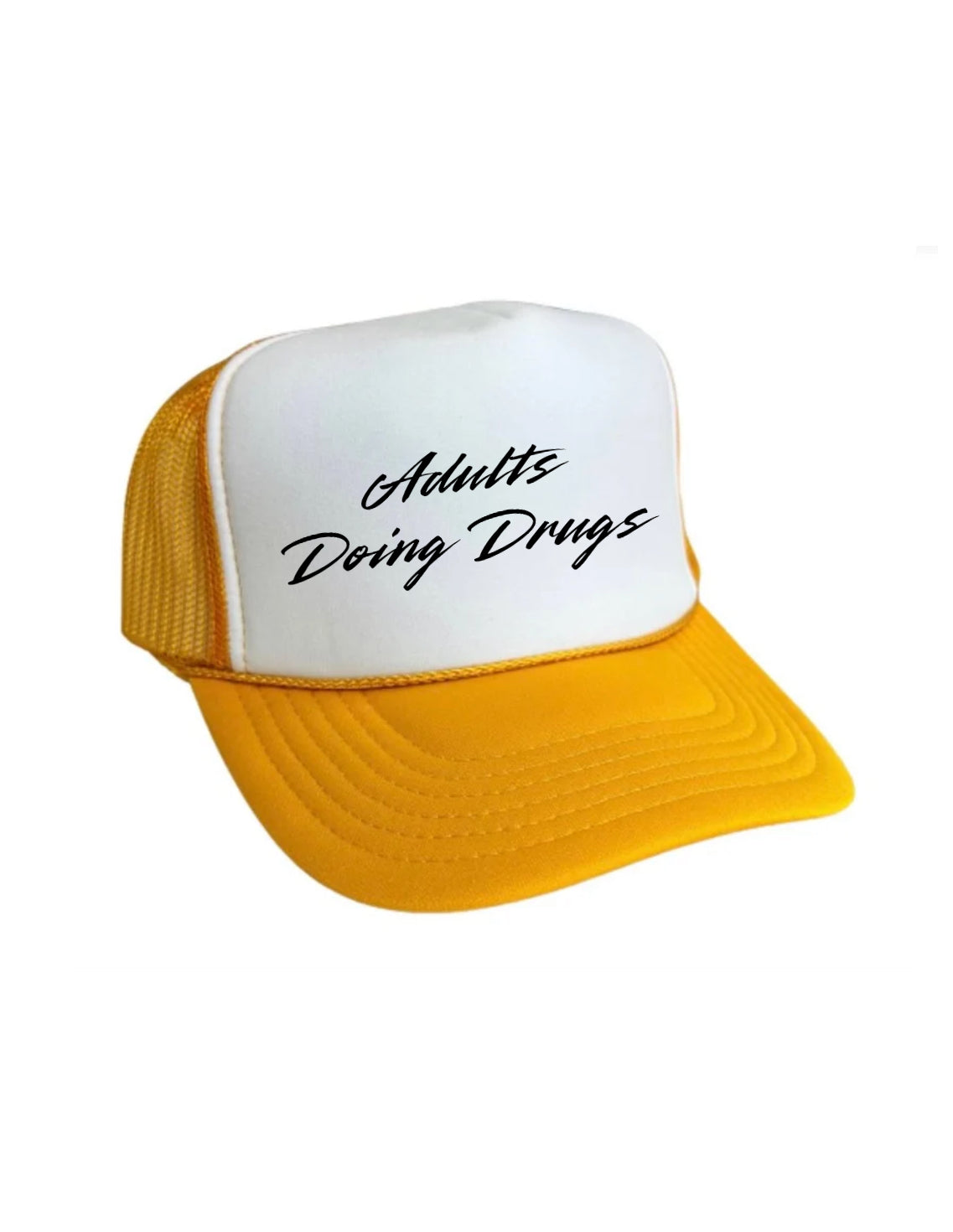 Adults Doing Drugs Trucker Hat