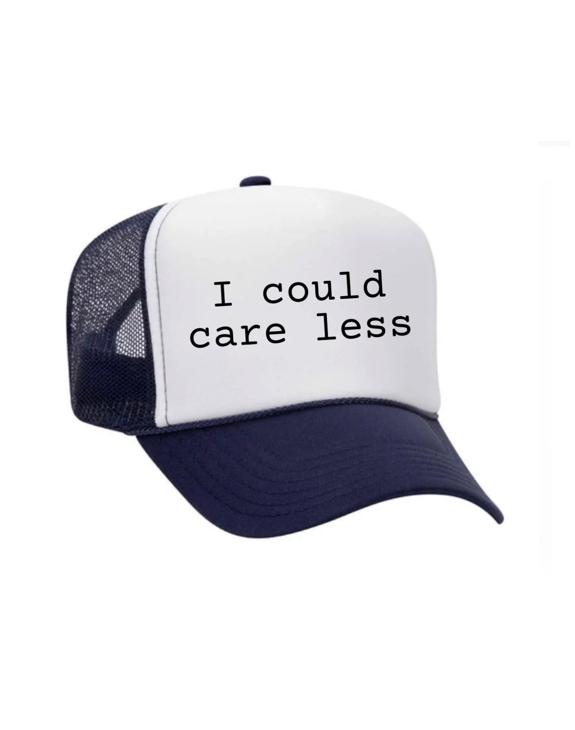I Could Care Less Trucker Hat