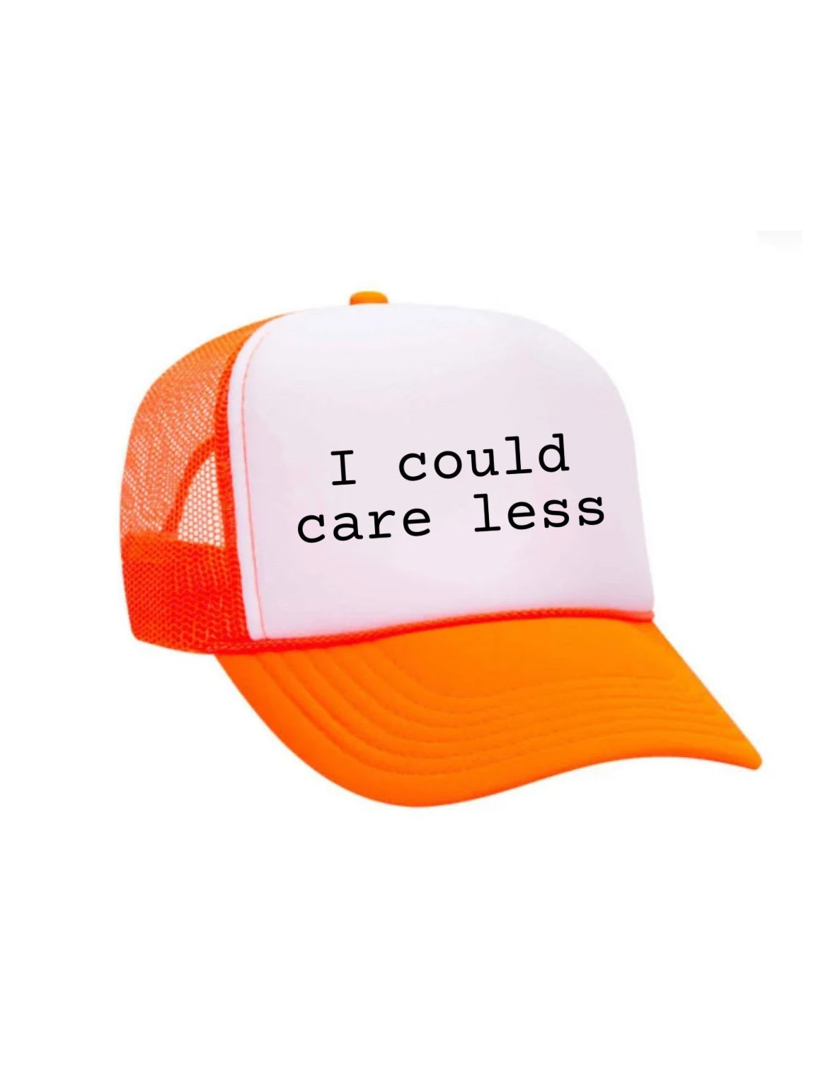 I Could Care Less Trucker Hat