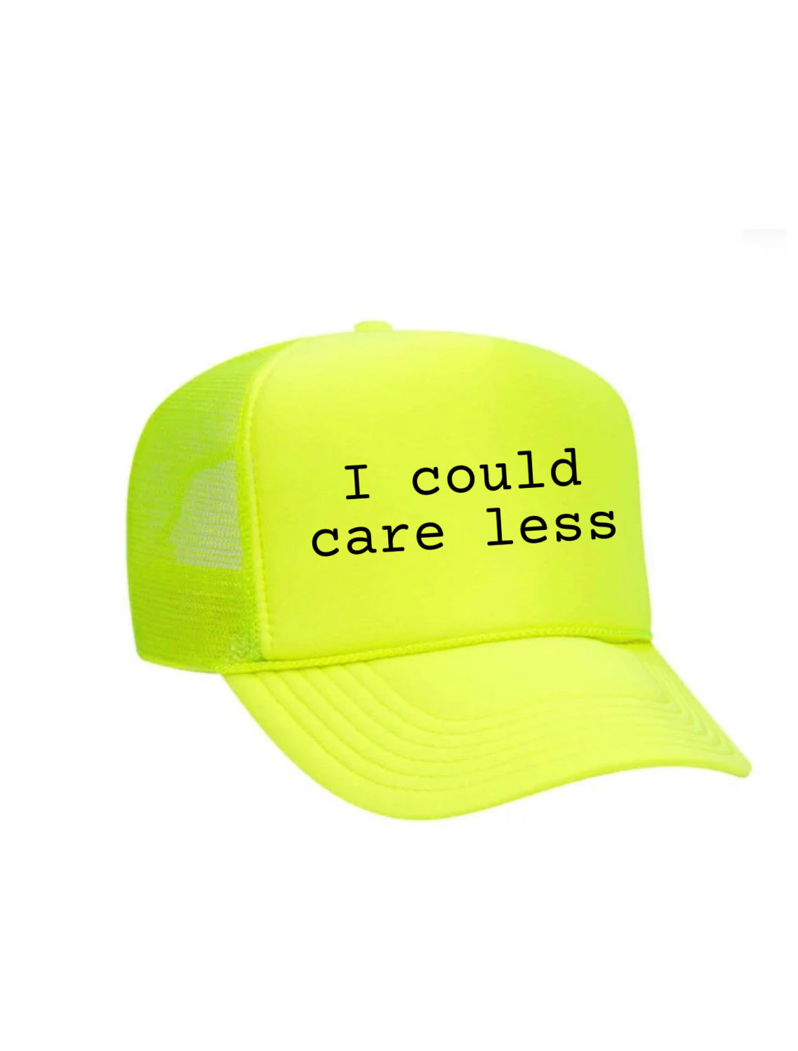 I Could Care Less Trucker Hat