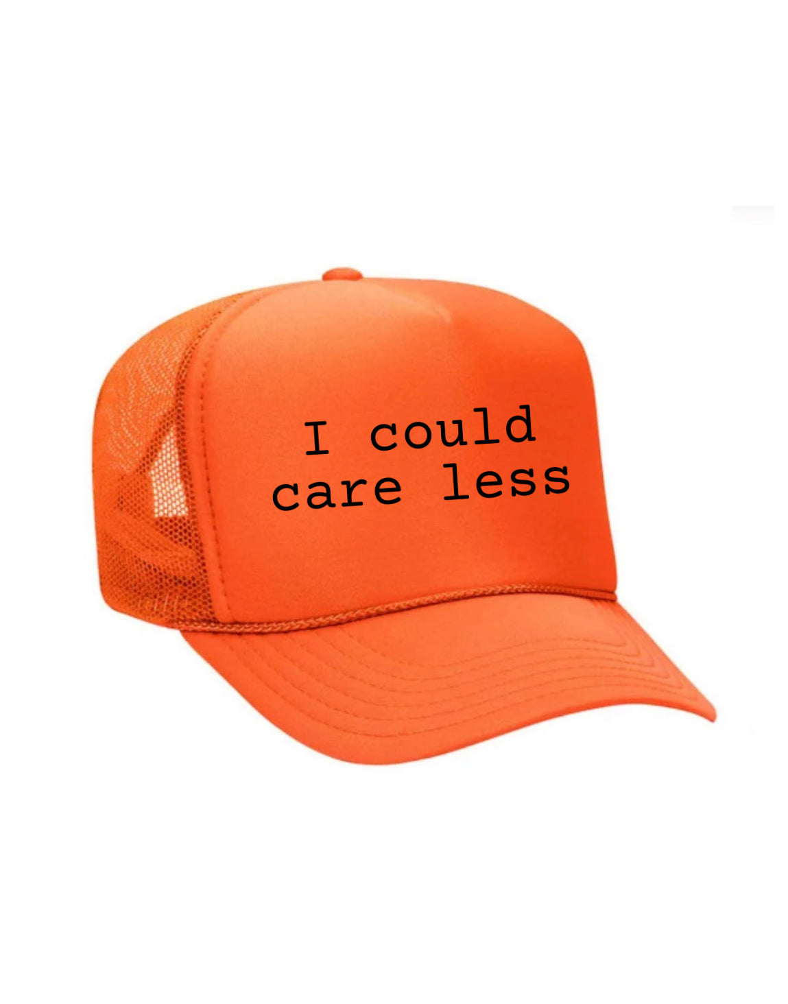 I Could Care Less Trucker Hat