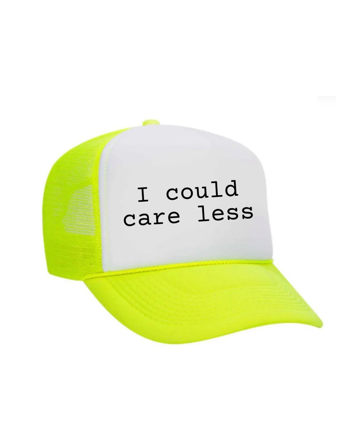 I Could Care Less Trucker Hat