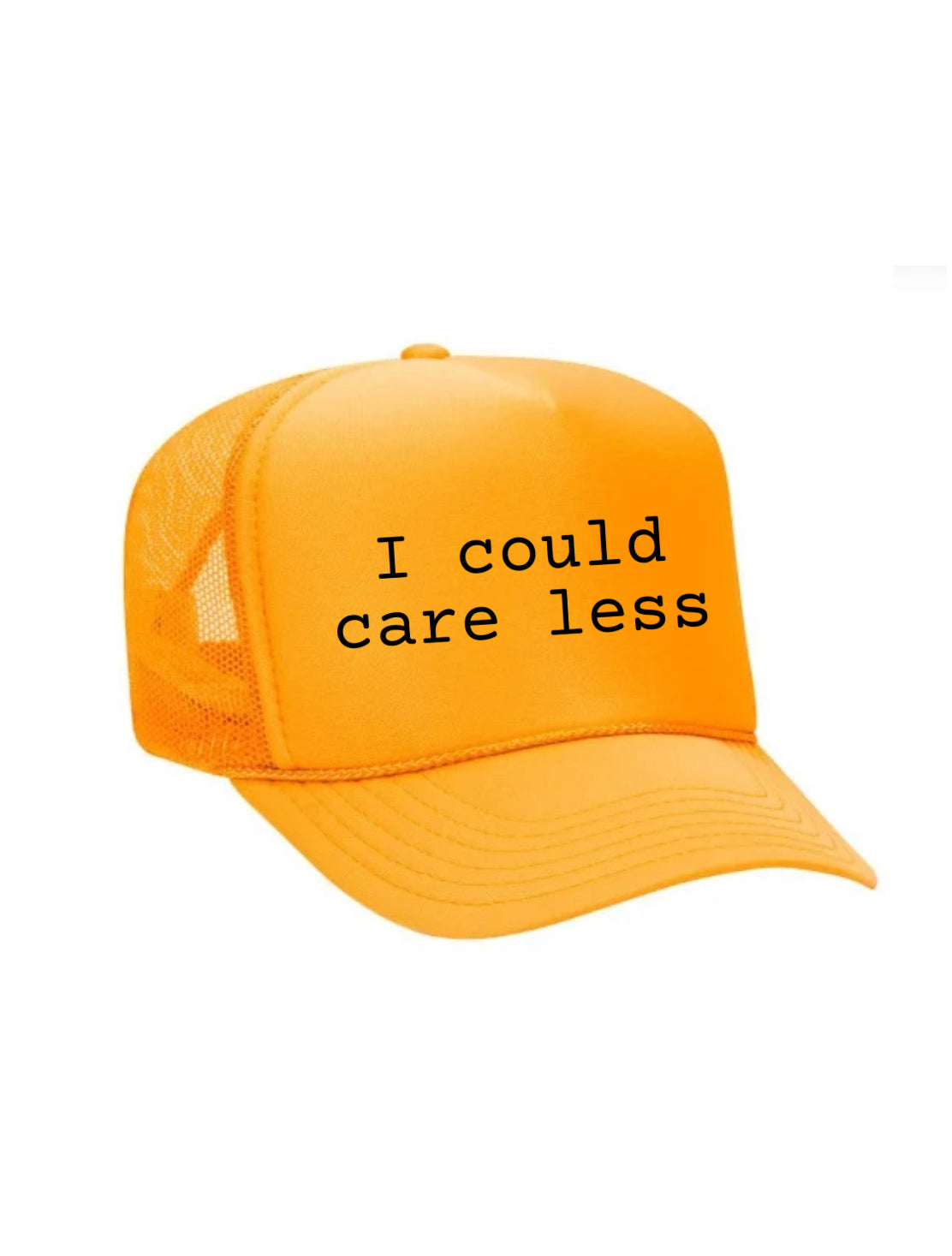 I Could Care Less Trucker Hat