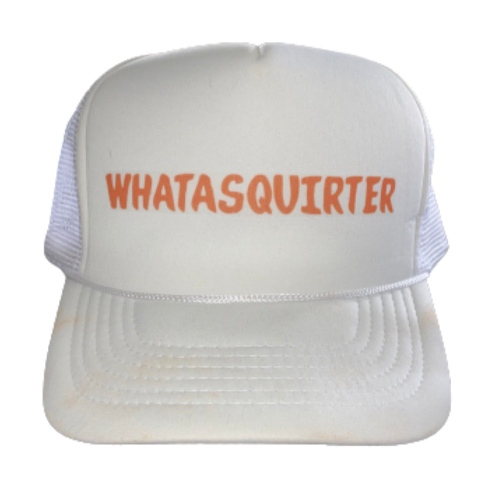 Whatasquirter Trucker Hat