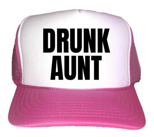 Drunk Aunt Inappropriate Trucker Hat