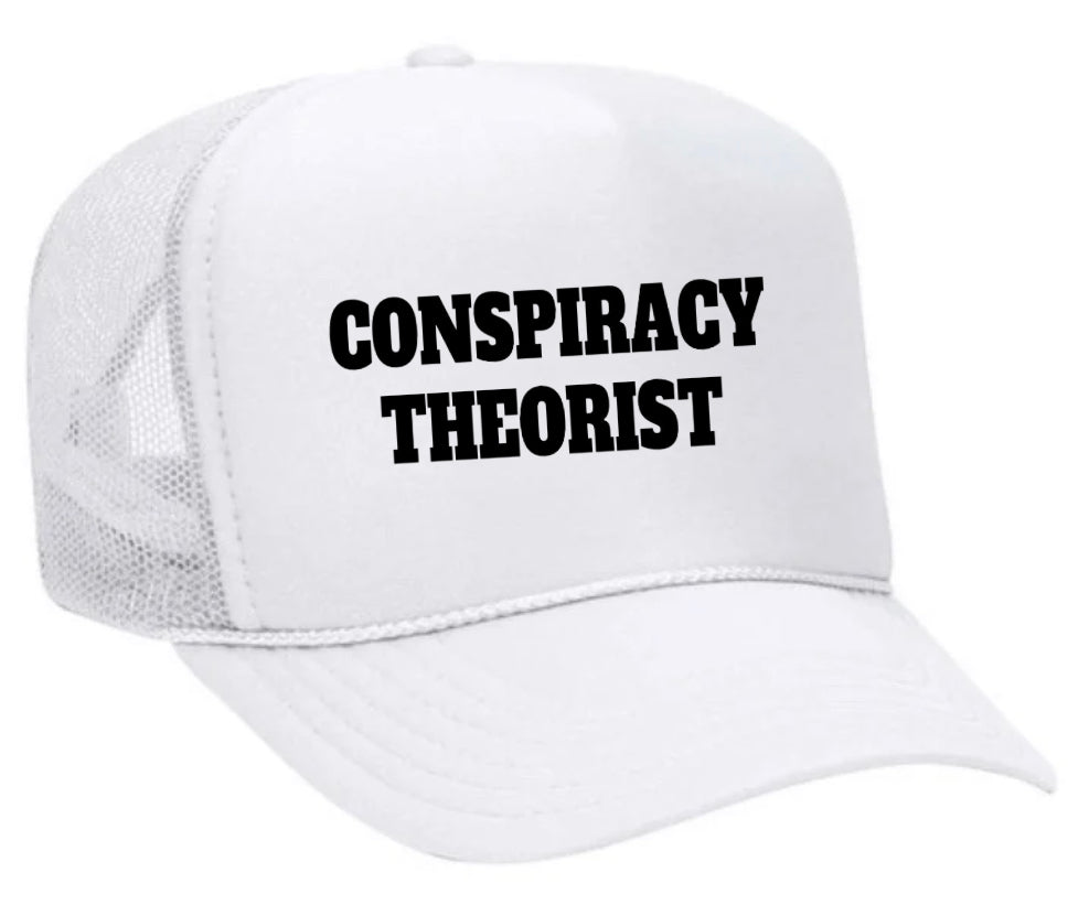 Conspiracy Theorist Trucker Hat