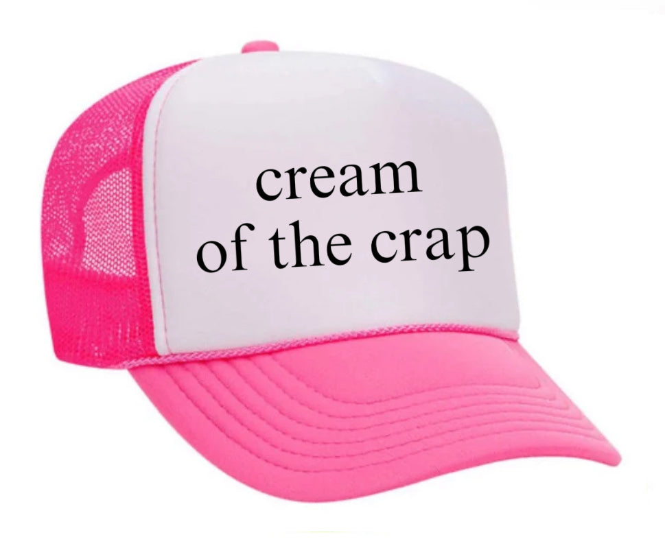 Cream Of The Crap Trucker Hat