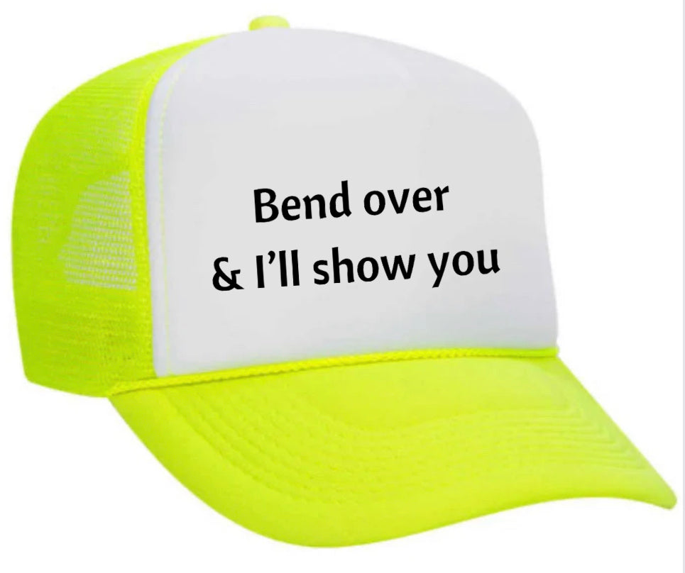 Bend Over & I’ll Show You