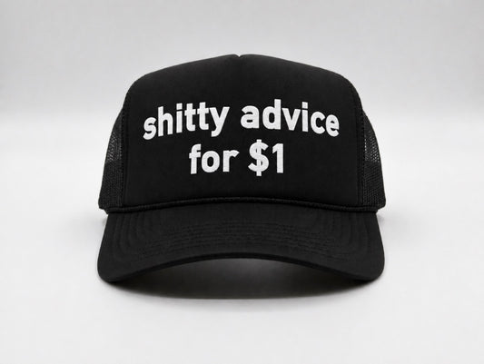 Shitty Advice for $1 (Solid Black)