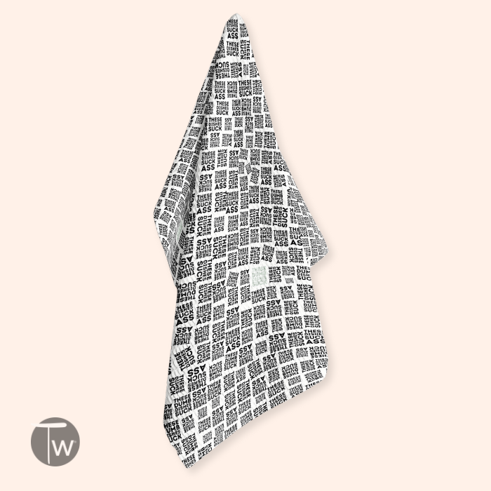 Dishes Are Dumb Black and White Tea Towel