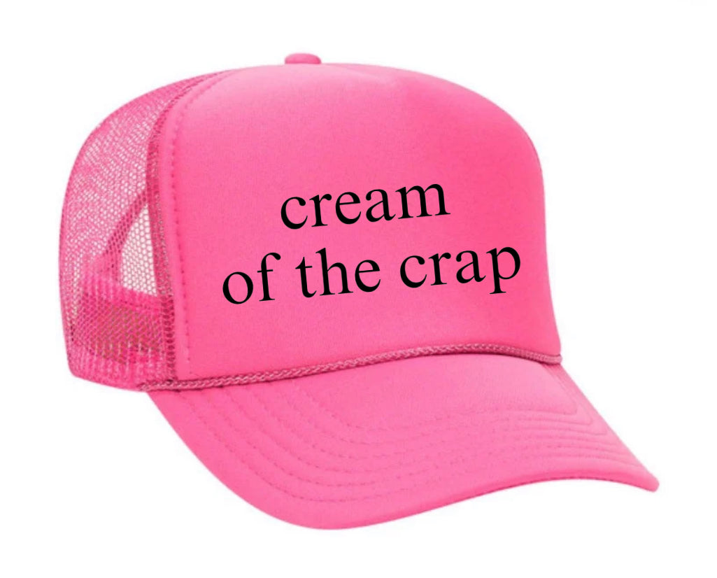 Cream Of The Crap Trucker Hat