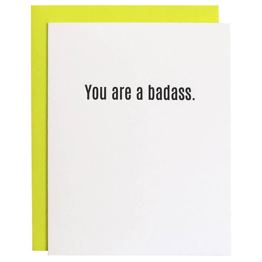 You Are a Badass Letterpress Greeting Card