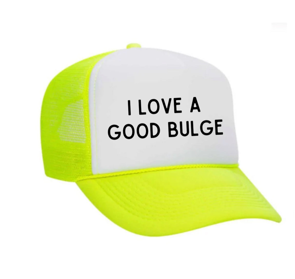 I Love A Good Bulge Trucker Hat