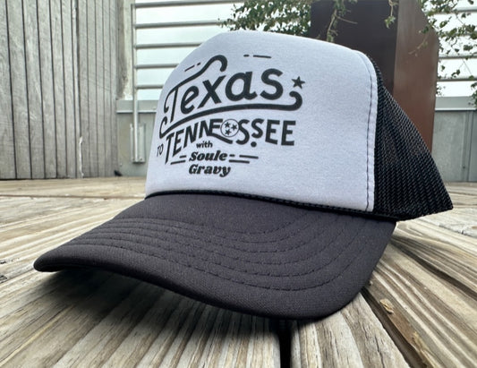 Texas to Tennessee w/Soule Gravy Trucker Hat