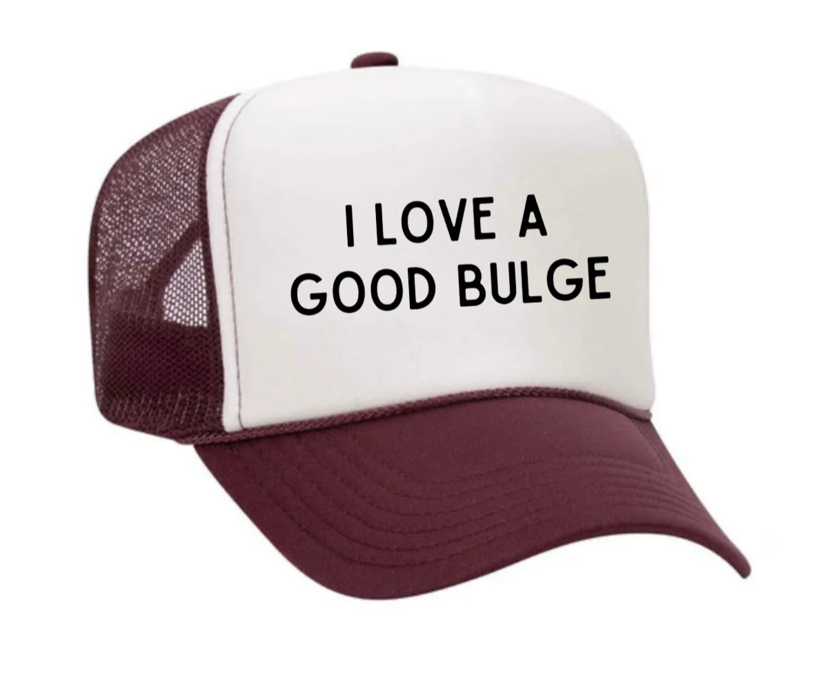 I Love A Good Bulge Trucker Hat