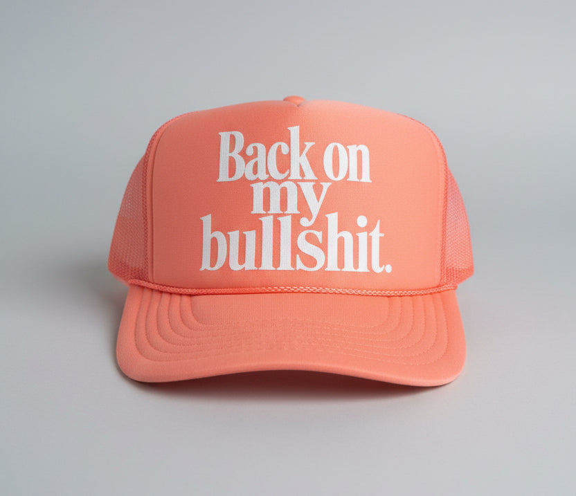Back On My Bullshit (white print)