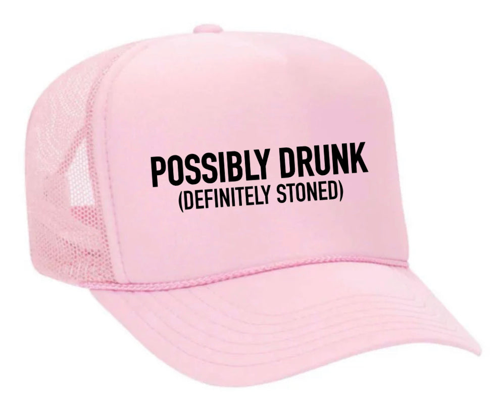 Possibly Drunk (Definitely Stoned) Trucker Hat