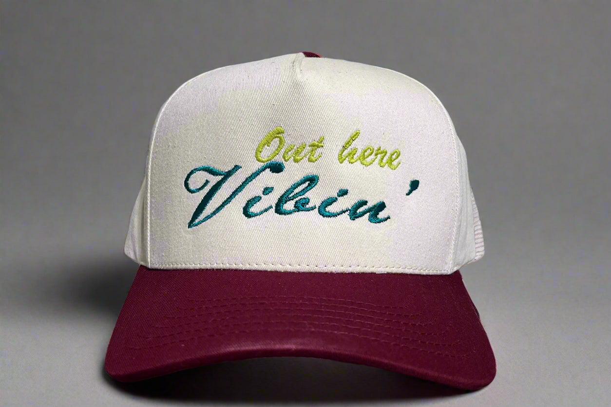 Out Here Vibin’ Embroidered Hat