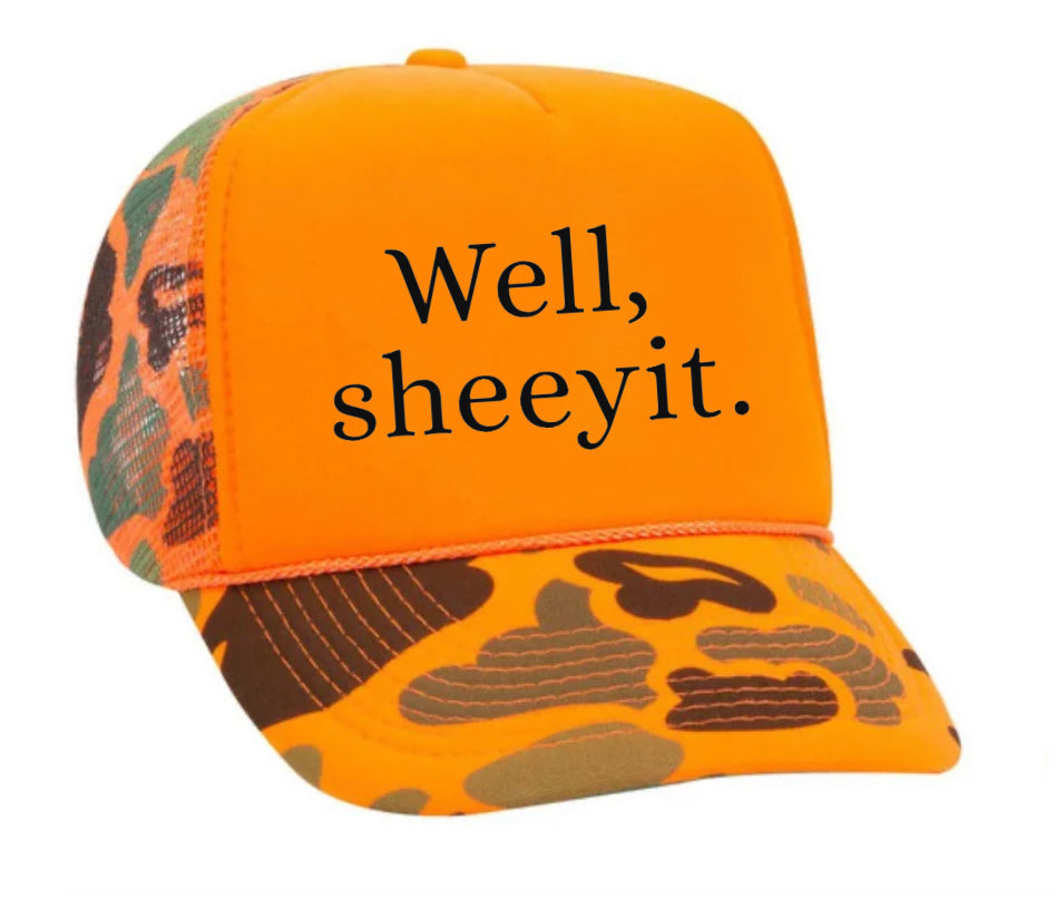 Well Sheeyit Trucker Hat