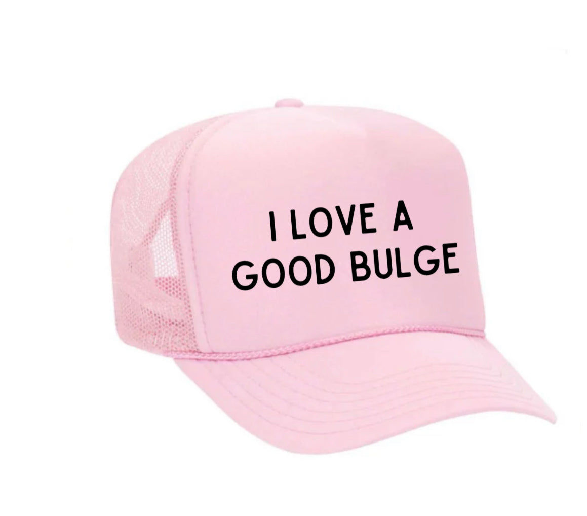 I Love A Good Bulge Trucker Hat