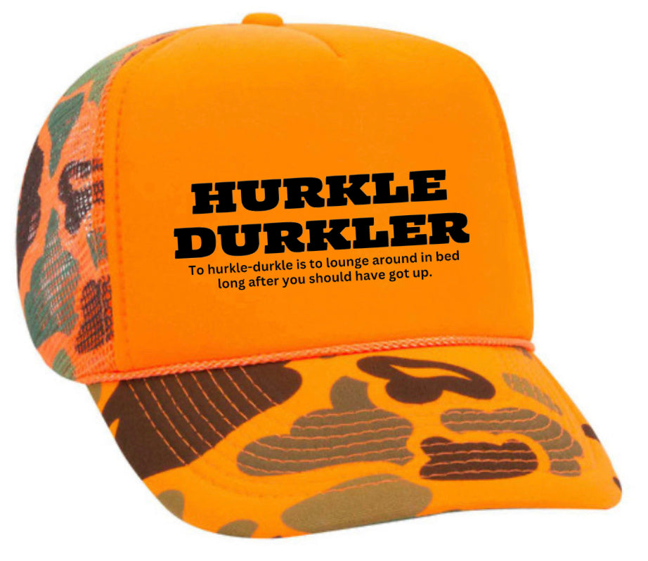 Hurkle Durkler Trucker Hat
