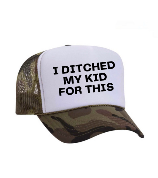 I Ditched My Kid For This Trucker Hat
