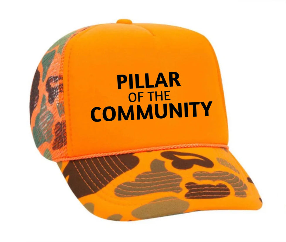 Pillar of the Community Trucker Hat