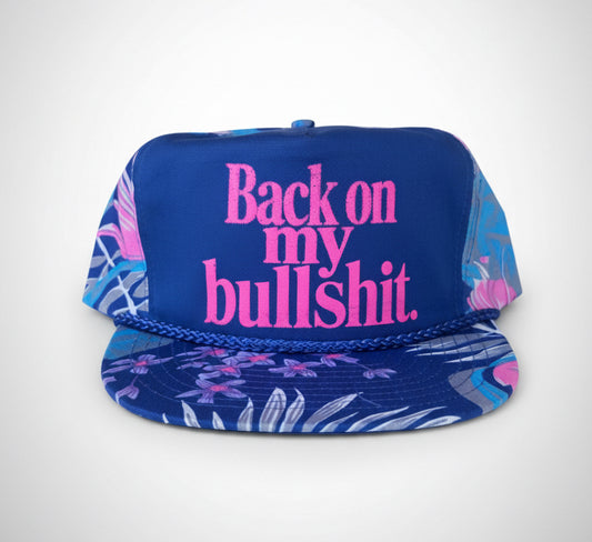 Back On My Bullshit (Blue floral/pink print)