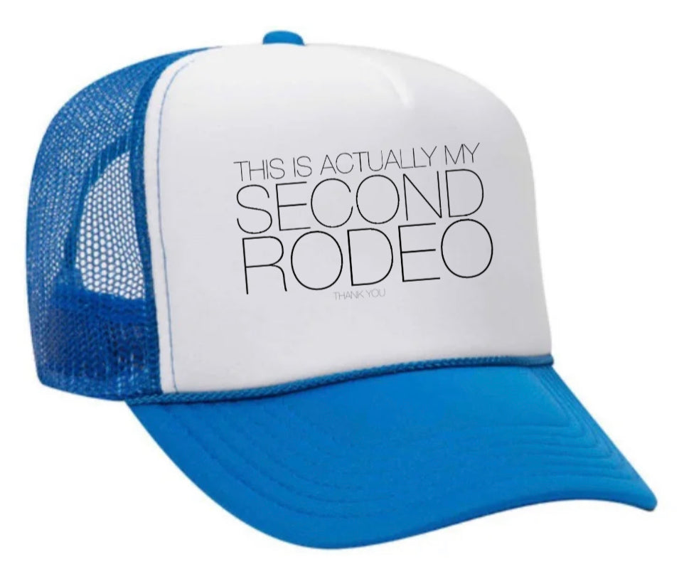 Second Rodeo Trucker Hat