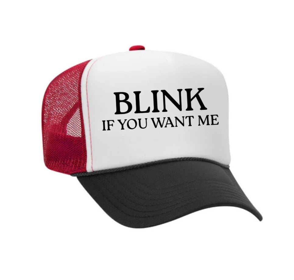 Blink If You Want Me Trucker Hat