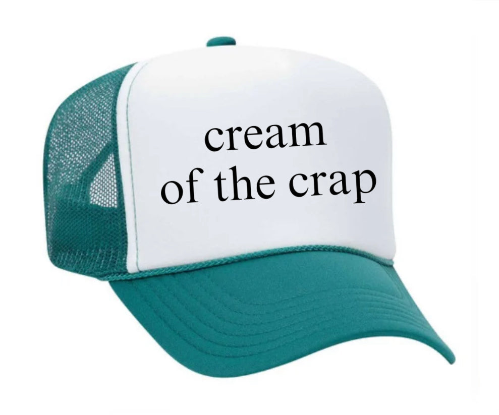 Cream Of The Crap Trucker Hat