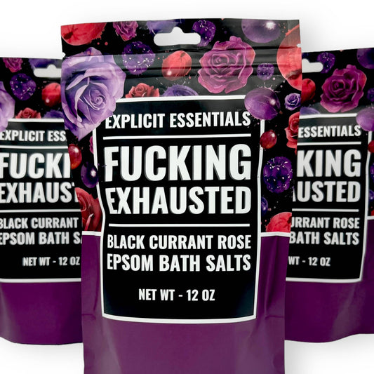 Fucking Exhausted Bath Salts 12oz Bag