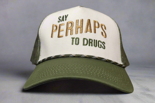 Say Perhaps - Embroidered Trucker Hat